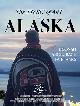 The Story of Art in Alaska